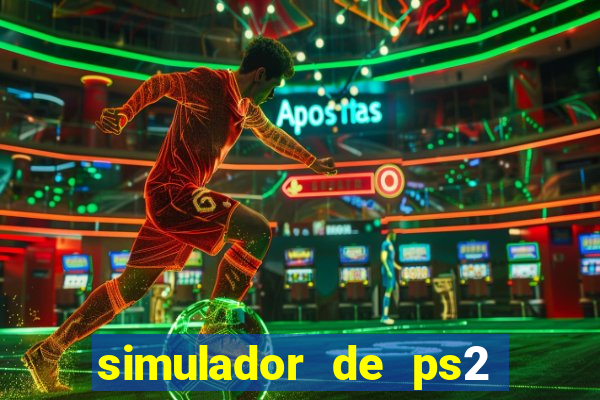 simulador de ps2 para pc